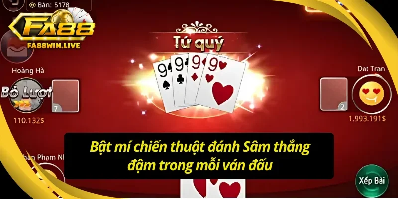 Chọn lọc mẹo đánh bài Sâm Fa88 từ cao thủ 